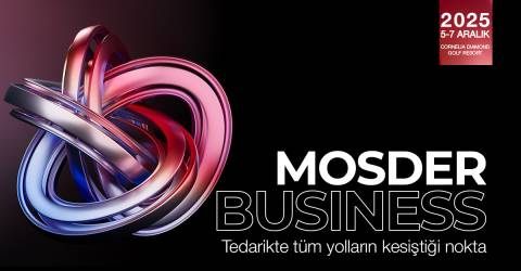 MOSDER Business, Mobilya Sektörünü Bir Araya Getiriyor!