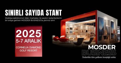 MOSDER Business Sınırlı Sayıda Stant