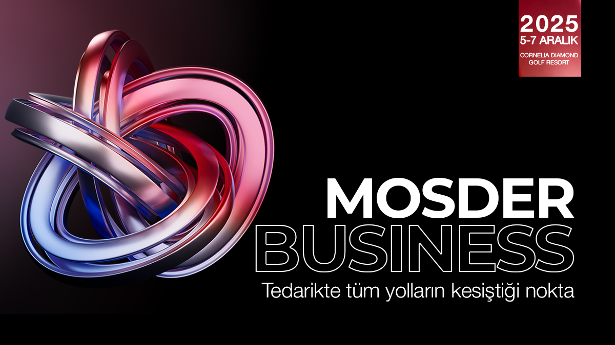 MOSDER Business 5-7 Aralık