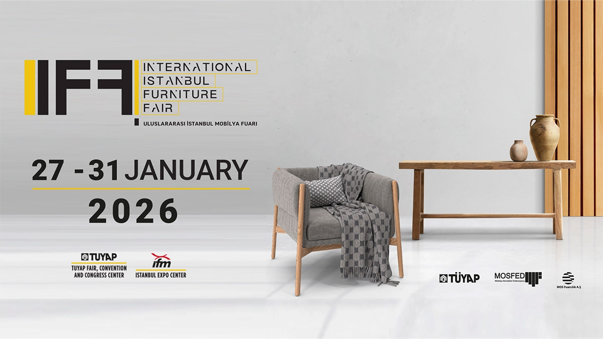 IIFF 2026 Uluslararası İstanbul Mobilya Fuarı